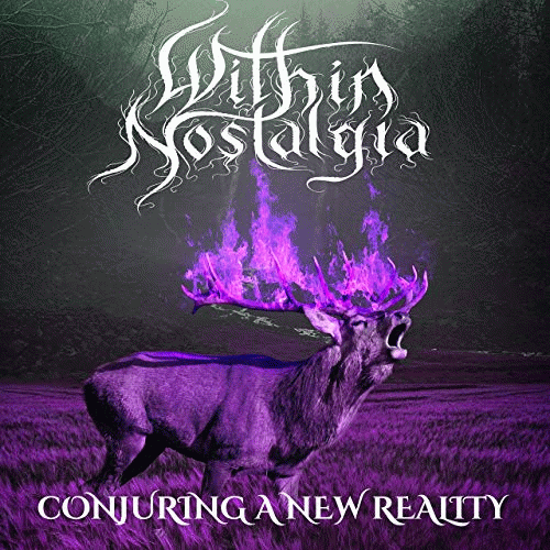 Within Nostalgia : Conjuring a New Reality